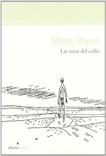 Las rutas del exilio (Alhena Literaria)