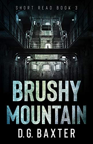 Brushy Mountain (Short Read Book Three 3)