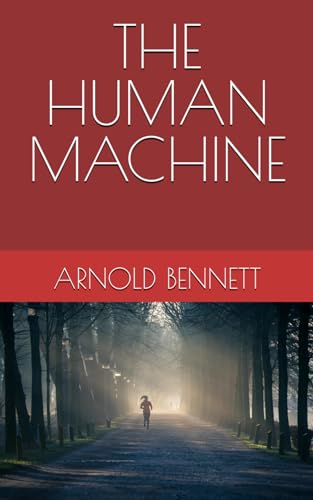 THE HUMAN MACHINE B0D647L8F5 Book Cover