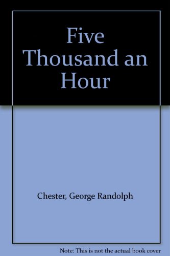 Five Thousand an Hour B009GPACFS Book Cover