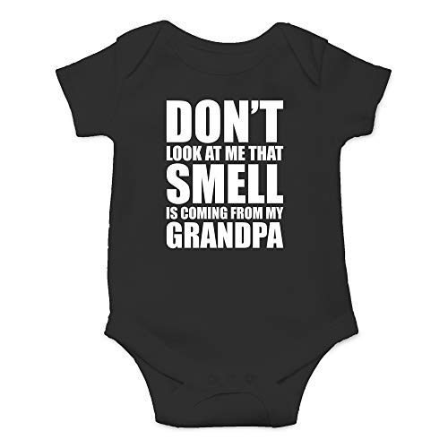 Image of CBTwear Don't Look At Me, That Smell Is Coming From My Grandpa Baby Bodysuit - Newborn Unisex Clothes