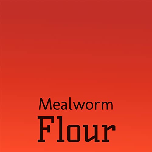 Mealworm Flour