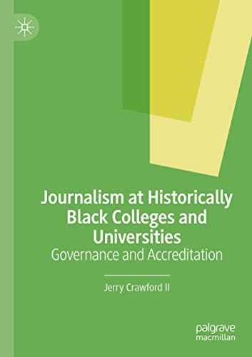 Journalism at Historically Black Colleges and Universities: Governance and Accreditation