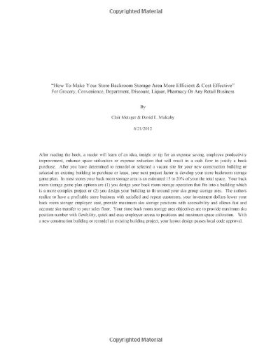 How To Make Your Backroom More Efficient & Cost Effective: Volume 1