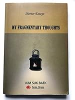 My Fragmentary Thoughts 8959472506 Book Cover