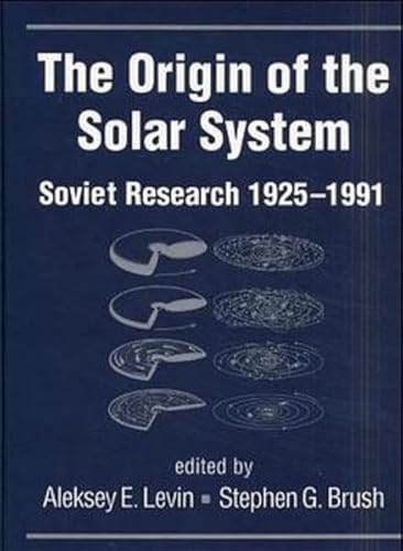 The Origin of the Solar System: Soviet Research 1925-1991