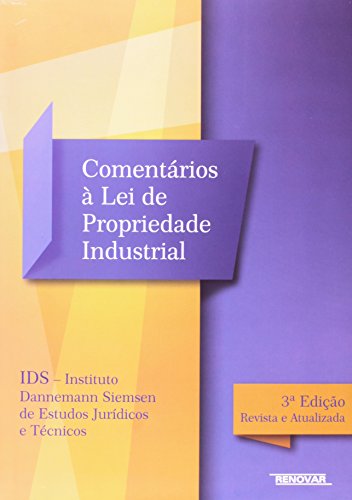 Comentários á Lei de Propriedade Industrial: