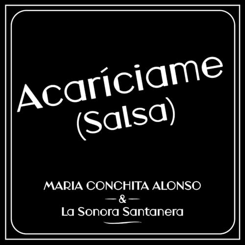 Maria Conchita Alonso & La Sonora Santanera