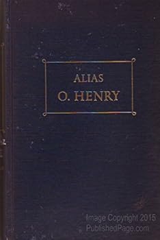 Hardcover Alias O. Henry;: A biography of William Sidney Porter Book