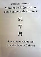 Manuel de préparation aux examens de chinois 2842790901 Book Cover