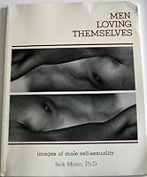 Men loving themselves : images of male self-sexuality 0960232451 Book Cover