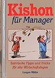 Kishon für Manager: Satirische Tips und Tricks für alle Wirtschaftslagen - Ephraim Kishon 
