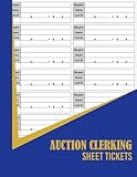 Auction Clerking Tickets: Perfect Auction Clerk Log Book for Buyer, Lot, and Price Tracking – Easy & Accurate Record Keeping, 1512 tickets