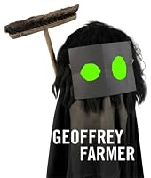 Geoffrey Farmer 255123607X Book Cover