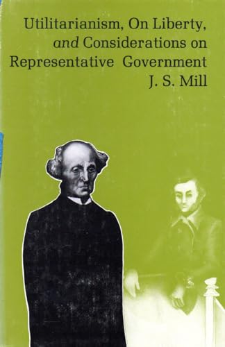 Utilitarianism on Liberty and Representative Go... 0460104829 Book Cover