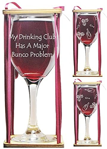 Bunco Club"My Drinking Club Has A Major Bunco Problem" Stemmed Wine Glass With Charm And Presentation Packaging #TOP6