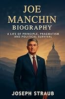 Joe Manchin Biography B0FWRDBYNK Book Cover