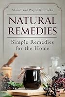 Natural Remedies (Premium Color): Simple Remedies for the Home B0F63H6DMV Book Cover