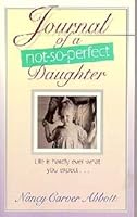 Journal of a Not-So-Perfect Daughter 0816316503 Book Cover