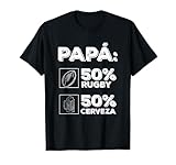Papa 50% Rugby 50% Cerveza Dia Del Padre Hombre Regalo Camiseta