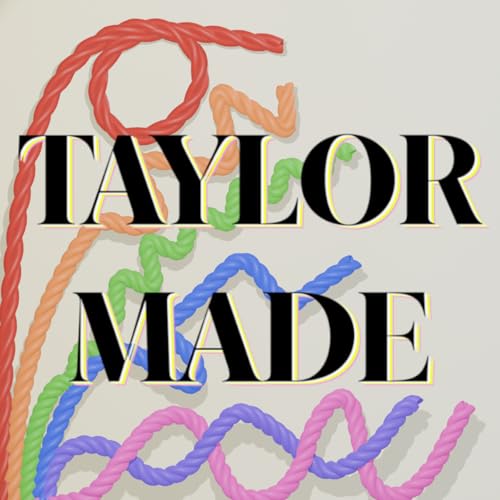 The Taylor Made Podcast Podcast Por Josh Taylor Randy Taylor Rachel Taylor Hannah Taylor Zelie Taylor Luke Taylor arte de por