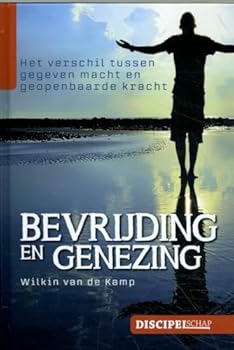 Hardcover Bevrijding en genezing: Het verschil tussen gegeven macht en geopenbaarde kracht (Groeiserie, 3) Book