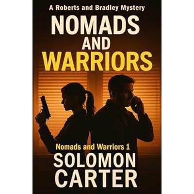 Nomads and Warriors