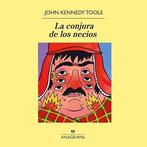 conjura de los necios Audio Libro por John Kennedy Toole Podcast Por arte de portada