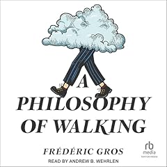 Couverture de A Philosophy of Walking