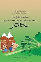 Die Fabelhaften Abenteuer Des Eichhornchens Joel 1938451058 Book Cover
