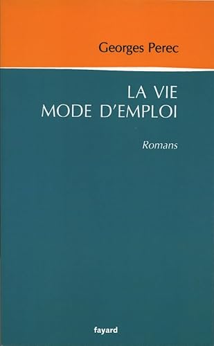 La vie mode d'emploi (French Edition) [French] 2213663092 Book Cover