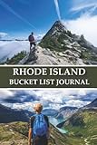 Rhode Island Bucket List Journal: Rhode Island Trip Planner & Outdoor Adventure Log List Guide | Rhode Island Travel Log book | Rhode Island Bucket List | USA National Passport & Stamp Book