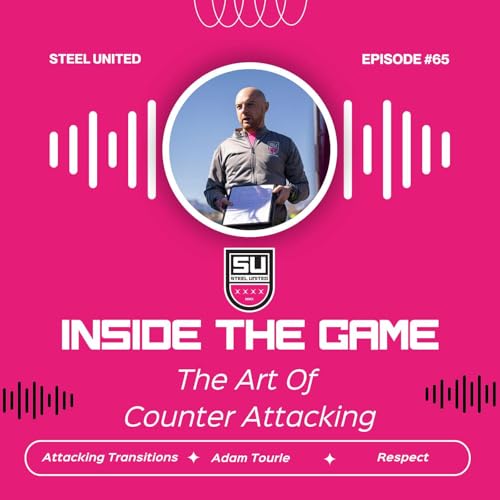 Episode Sixteen - The Art Of Counter Attacking