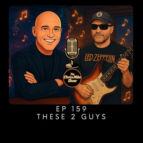 #159 - Chris and Mike - Albums, Sports, & Giving Back