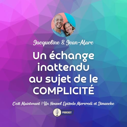 Page de couverture de La complicité, un échange inattendu
