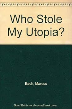 Paperback Who Stole My Utopia? Book