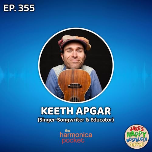 Episode 355: Keeth Apgar (Singer-Songwriter & Educator)