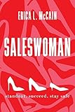 Saleswoman: Standout, Succeed, Stay Safe