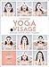 Yoga du visage - Livre + DVD