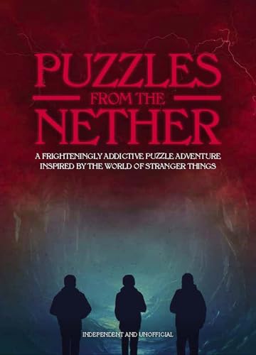 Puzzles from the Nether: A frighteningly addictive puzzle adventure inspired by the world of Stranger Things