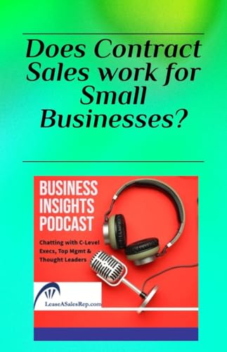 Does Contract Sales work for Small Businesses?