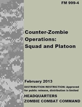 Paperback FM 999-4 Counter-Zombie Operations: Squad and Platoon Book