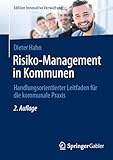 kommune2010 anfahrt  Risiko-Management in Kommunen: Handlungsorientierter Leitfaden für die kommunale Praxis (Edition Innovative Verwaltung)