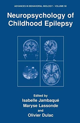 Buy Neuropsychology of Childhood Epilepsy (Advances in Behavioral Biology 50) — BookShops.in