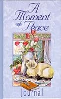 A Moment of Peace Journal 0828010455 Book Cover