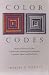 Color Codes: Modern Theories of Color in Philosophy, Painting and Architecture, Literature, Music, and Psychology