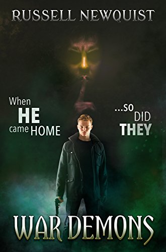 War Demons: A Catholic Action Horror Novel (Sword of the Archangel: The Prodigal Son Book 1) by [Russell Newquist, L. Jagi Lamplighter]