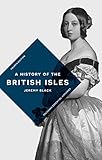 A History of the British Isles (Macmillan Essential Histories)
