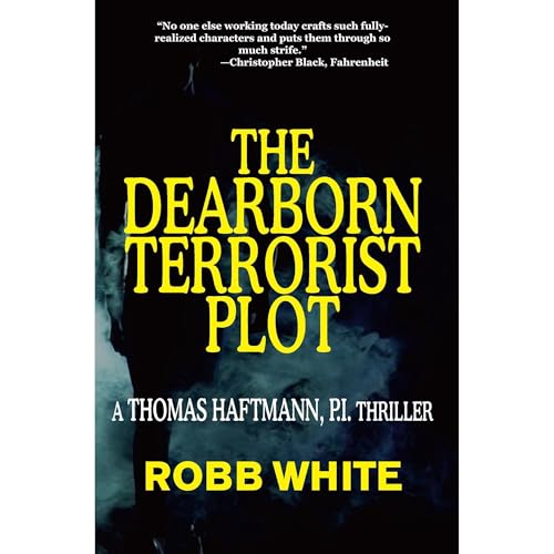 The Dearborn Terrorist Plot Audiolibro Por Robb White arte de portada