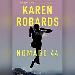 Nomade 44 Audiolibro Por Karen Robards arte de portada